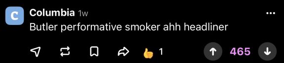 Sidechat post with 1 award and 465 upvotes reading "Butler performative smoker ahh headliner"